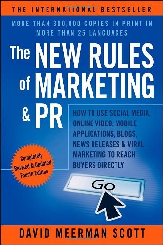 The New Rules of Marketing and PR David Meerman Scott