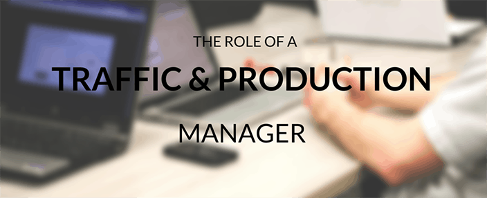 traffic and production manager